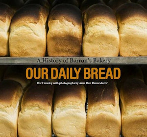 Our Daily Bread - a History of Barron's Bakery
